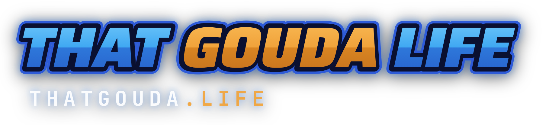 That Gouda Life